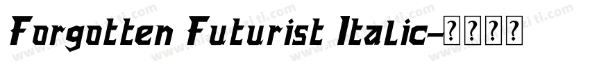 Forgotten Futurist Italic字体转换